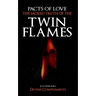 Pacts of Love: The Sacred Truth of the Twin Flames