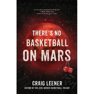 There's No Basketball on Mars
