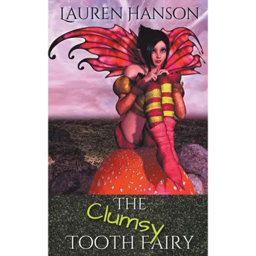 The Clumsy Tooth Fairy