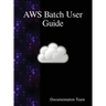 AWS Batch User Guide
