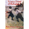 Treasure Island & Kidnapped: Two Classic Adventure Novels