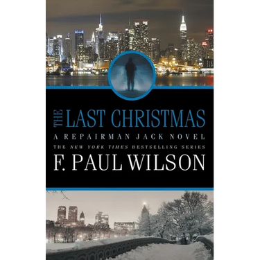 The Last Christmas: A Repairman Jack Novel
