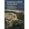 Landscape of Faith: Interventions Along the Mexican Pilgrimage Route