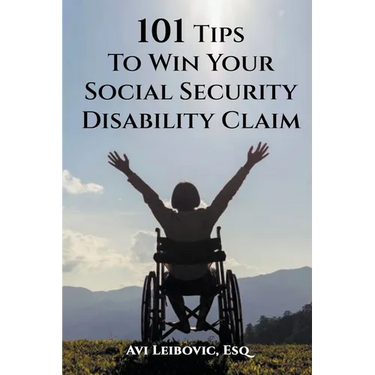 101 Tips to Win Your Social Security Disability Claim