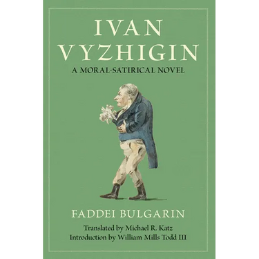 Ivan Vyzhigin: A Moral-Satirical Novel