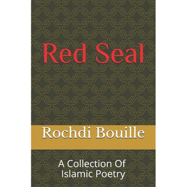 Red Seal: A Collection of Islamic Poetry