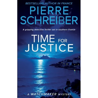 Time for Justice: A French Detective Thriller