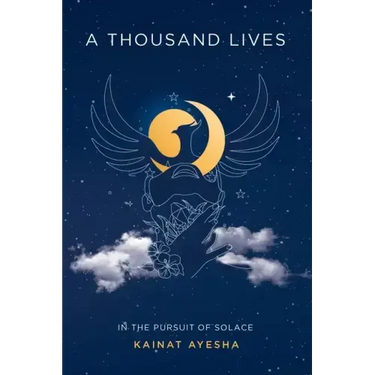 A Thousand Lives: In The Pursuit of Solace