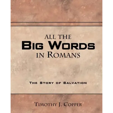 All The Big Words in Romans