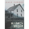 Mother's People: A Tale of Courage and Grace