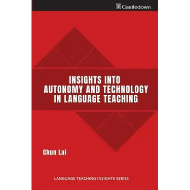 Insights into Autonomy and Technology in Language Teaching