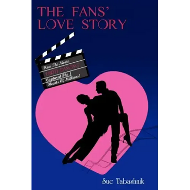 The Fans' Love Story: How the Movie 'Dirty Dancing' Captured the Hearts of Millions!