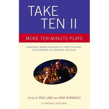 Take Ten II: More Ten-Minute Plays