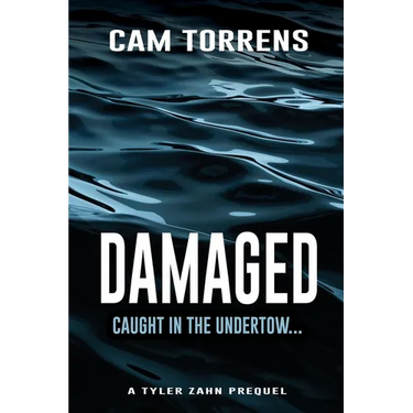 Damaged: A Tyler Zahn Prequel