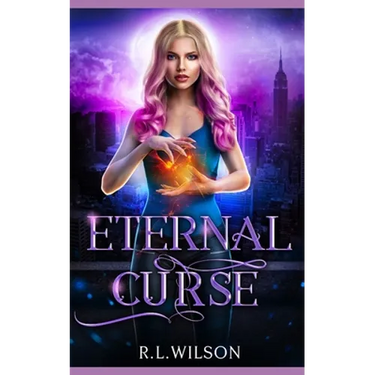 Eternal Curse: A New Adult Urban Fantasy Book
