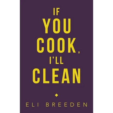 If You Cook, I'Ll Clean