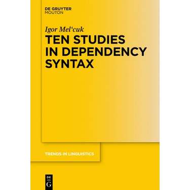 Ten Studies in Dependency Syntax