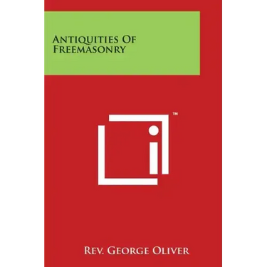 Antiquities Of Freemasonry