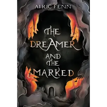 The Dreamer and the Marked