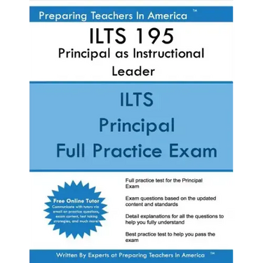 ILTS 195 Principal as Instructional Leader: ILTS 195 Exam STudy Guide