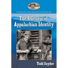 The Rhetoric of Appalachian Identity