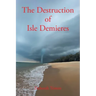The Destruction of Isle Demieres