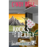 Rocks Can Be Deadly