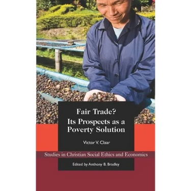 Fair Trade?: Its Prospects as a Poverty Solution