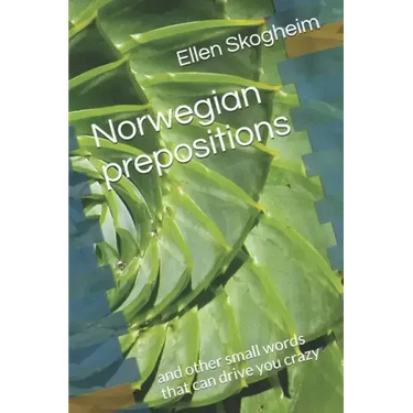 Norwegian prepositions: and other small words that can drive you crazy