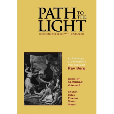 Path to The Light Vol. 9 - Bamidbar: Decoding The Bible With Kabbalah