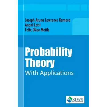 Probability Theory With Applications