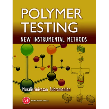 Polymer Testing: New Instrumental Methods