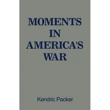 Moments in America's War