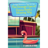 Twilight Manors in Palm Springs-The Strange Case of Donna Reed's Missing Wig: A Brian & Stéphane Adventure