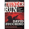 Thunder Run: The Armored Strike to Capture Baghdad