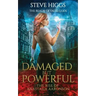 Damaged but Powerful