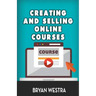 Creating And Selling Online Courses