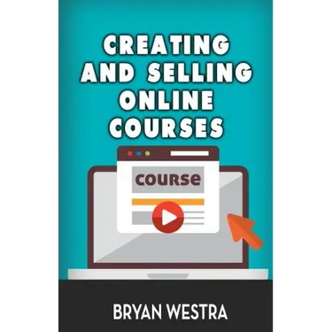 Creating And Selling Online Courses