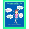 Unspoken Words: A Child's View of Selective Mutism