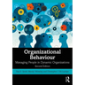 Organizational Behaviour: Managing People in Dynamic Organizations