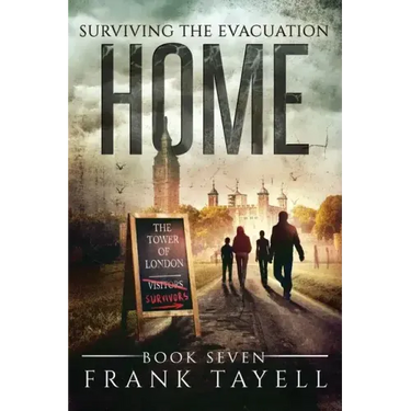 Surviving The Evacuation, Book 7: Home