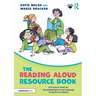 The Reading Aloud Resource Book: A Practical Guide for Developing Speech and Language Using Picture Books