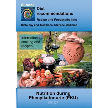 Nutrition during Phenylketonurie (PKU): E037 DIETETICS - special diseases - Phenylketonurie (PKU)