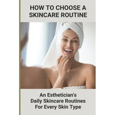 How To Choose A Skincare Routine: An Esthetician'S Daily Skincare Routines For Every Skin Type: Food Causes Acne