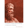 Aristophanic Comedy and the Challenge of Democratic Citizenship
