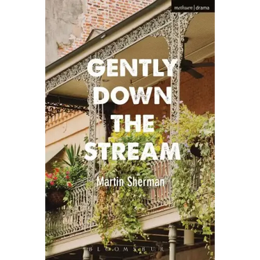 Gently Down the Stream