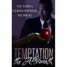 Temptation: The Aftermath
