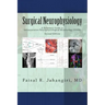 Surgical Neurophysiology - 2nd Edition: A Reference Guide to Intraoperative Neurophysiological Monitoring