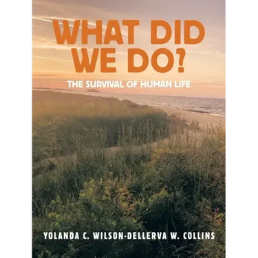 What Did We Do?: The Survival of Human Life