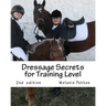 Dressage Secrets for Training Level